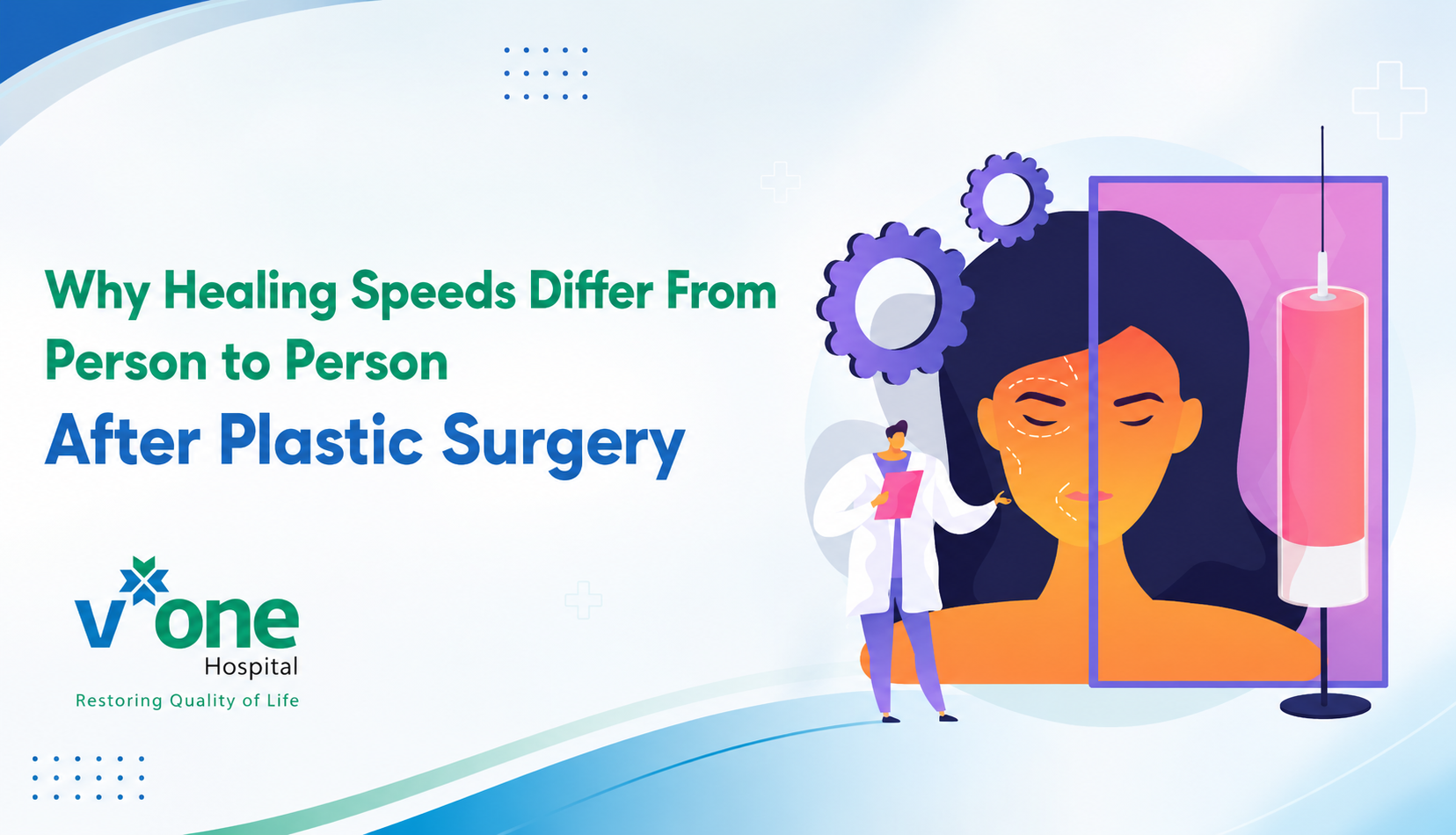 Healing Speeds Differ From Person to Person After Plastic Surgery