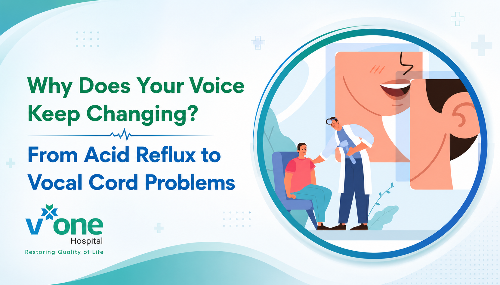 Why Does Your Voice Keep Changing? From Acid Reflux to Vocal Cord Problems